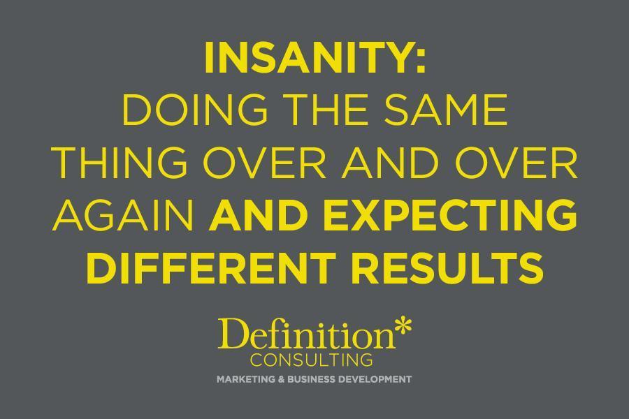 what-is-the-definition-of-insanity-definition-consulting