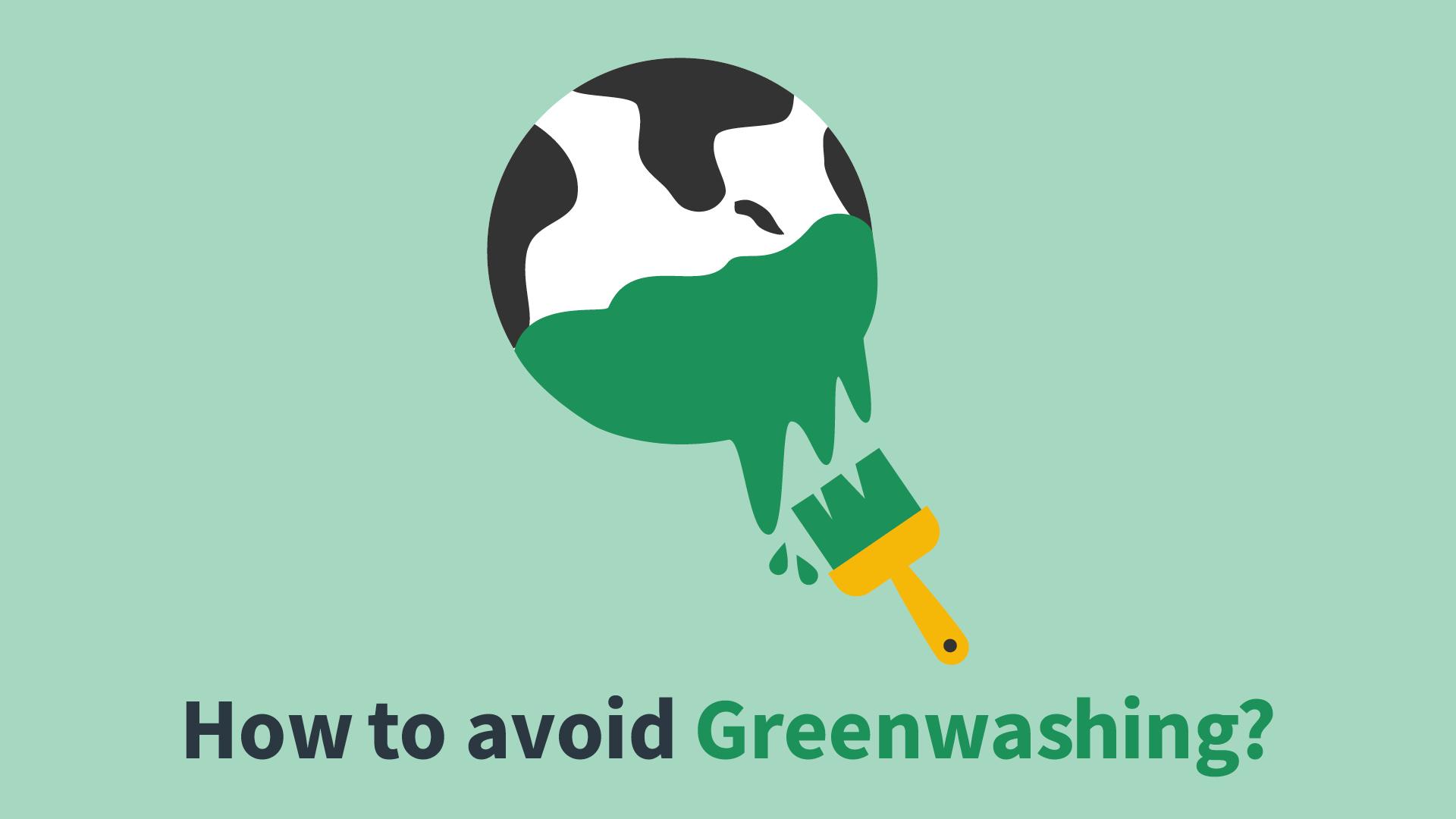 Avoid greenwashing